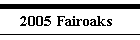 2005 Fairoaks Show