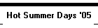 Hot Summer Days