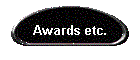 Awards etc.