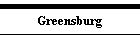 Greensburg