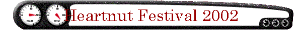 Heartnut Festival 2002