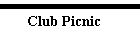 Club Picnic