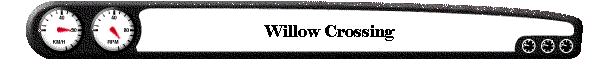 Willow Crossing